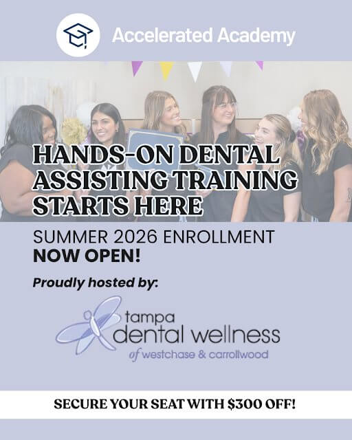 Host Accelerated Academy Dental Assisting Program Beginning Summer 2026